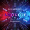 Ran-D & Endymion - Antidote (Kronos Remix) - Single